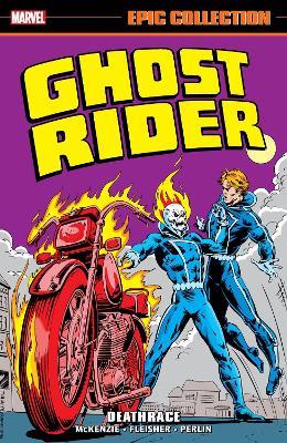 Ghost Rider Epic Collection: Deathrace - Marvel Various - cover