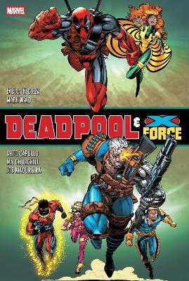Deadpool & X-Force Omnibus (New Printing) - Fabian Nicieza,Mark Waid - cover