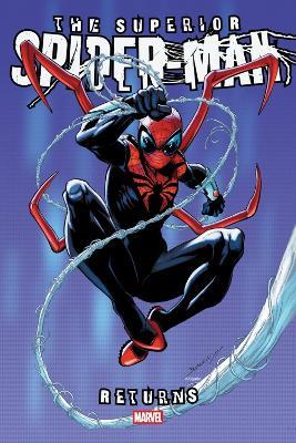Superior Spider-Man Returns Omnibus - Christopher Yost,Dan Slott - cover