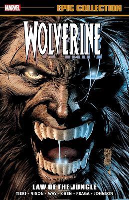 Wolverine Epic Collection: Law of The Jungle - Frank Tieri,Daniel Way - cover