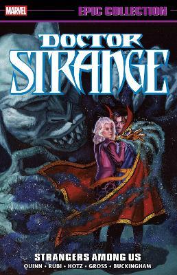 Doctor Strange Epic Collection: Strangers Among Us - David Quinn - cover