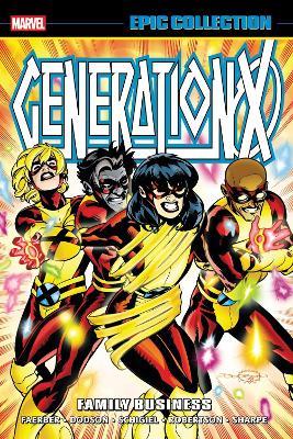 Generation X Epic Collection: Family Business - Jay Faerber - cover