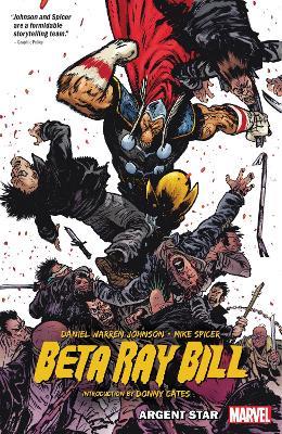 Beta Ray Bill By Daniel Warren Johnson: Argent Star Tpb [New Printing] - Daniel Johnson - cover