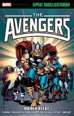 Avengers Epic Collection: Under Siege (New Printing) - Roger Stern - cover