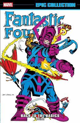 Fantastic Four Epic Collection: Back To The Basics - John Byrne,Stan Lee - cover