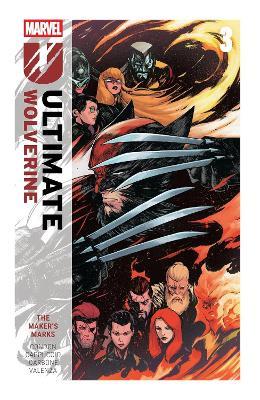 Ultimate Wolverine Vol. 3: The Maker's Mark - Christopher Condon - cover