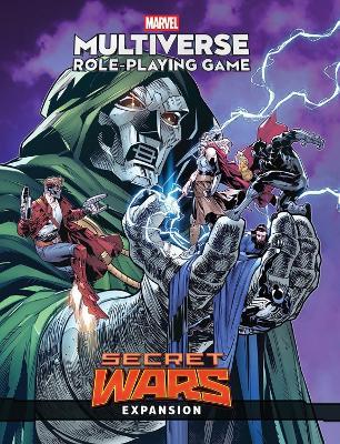 Marvel Multiverse Role-Playing Game: Secret Wars Expansion - Matt Forbeck,Alex Irvine,Marty Forbeck - cover