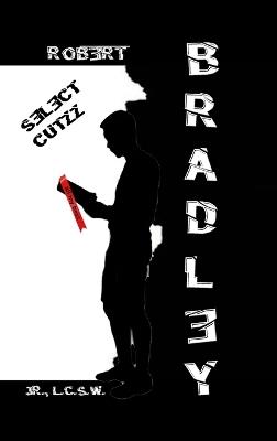 Select Cutzz - Lcsw Bradley - cover