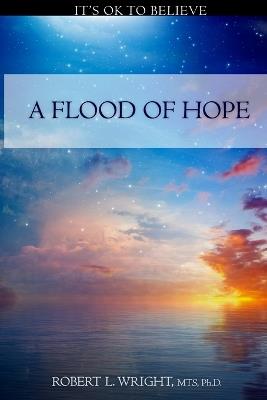 A Flood Of Hope - Robert Wright - cover