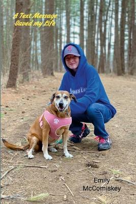 A Text Message Saved my Life - Emily McComiskey - cover