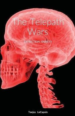 The Telepath Wars - Teejay Lecapois - cover
