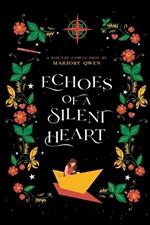 Echoes of a Silent Heart: A Poetry Collection
