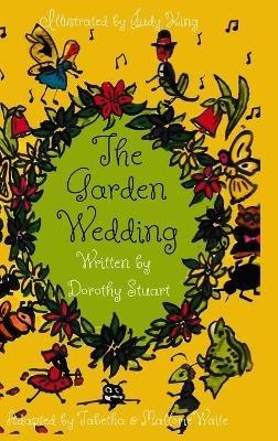 The Garden Wedding - Dorothy Stuart - cover