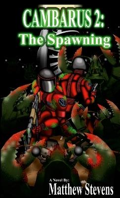 Cambarus 2: The Spawning - Matthew Stevens - cover