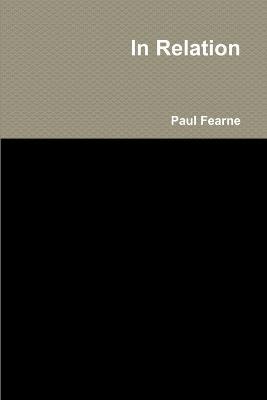 In Relation - Paul Fearne - cover