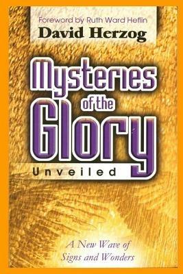 Mysteries of the Glory unveiled - David Herzog - copertina