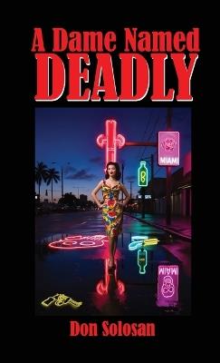 A Dame Named Deadly - Don Solosan - cover
