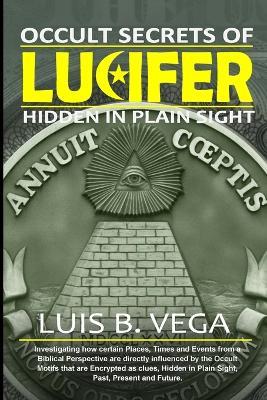 Lucifer: Hidden in Plain Sight - Luis Vega - cover