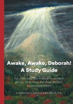 Awake, Awake, Deborah! A Study Guide