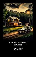 The Wakefield House