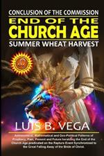 End of the Church Age: Conclusion of the Commission