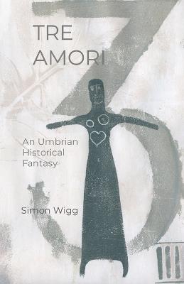Tre Amori - Simon Wigg - cover