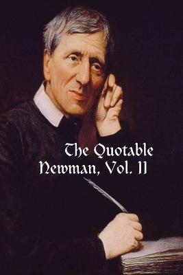 The Quotable Newman, Vol. II - Dave Armstrong - cover