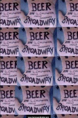 Beer On Broadway - Christopher Carter Sanderson - cover