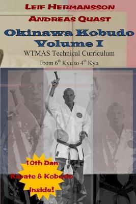 Okinawa Kobudo - Volume I - Andreas Quast,Leif Hermansson - cover