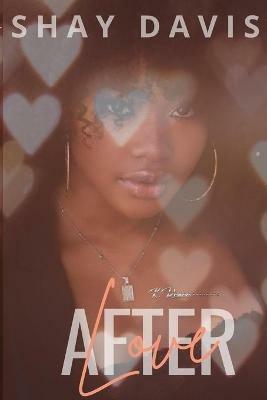 Love After - Shay Davis - cover