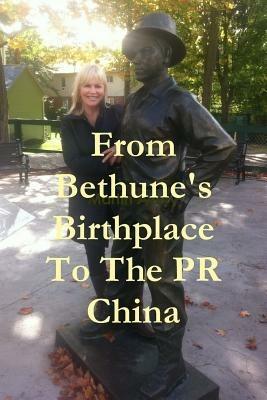 From Bethune's Birthplace To The PR China - Martin Avery - cover