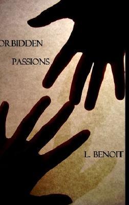 Forbidden Passions - L Benoit - cover