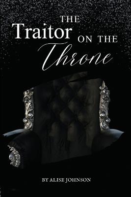 The Traitor on the Throne - Lauren Johnson - cover