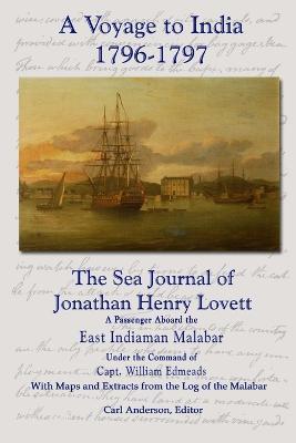 A Voyage to India 1796-1797 - Carl Anderson - cover