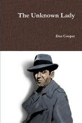 The Unknown Lady - Dan Cooper - cover
