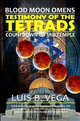 Testimony of Tetrads: Blood Moon Omens - Luis Vega - cover