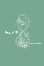 Hey, Will!