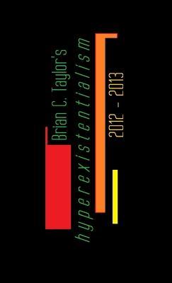 Hyperexistentialism - Brian Taylor - cover