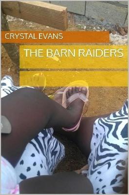 The Barn Raiders - Crystal Evans - cover