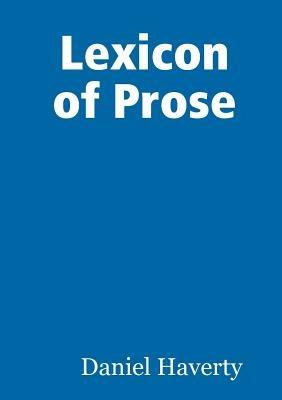 Lexicon of Prose - Daniel Haverty - cover