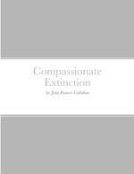 Compassionate Extinction