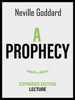 A Prophecy - Expanded Edition Lecture