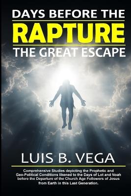 Rapture: Days Before the Great Escape - Luis Vega - cover