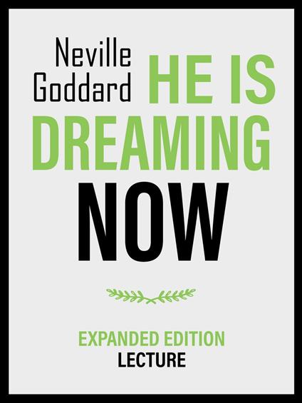 He Is Dreaming Now - Expanded Edition Lecture