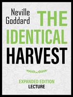 The Identical Harvest - Expanded Edition Lecture