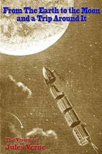 From the Earth to the Moon, and a Trip Around It