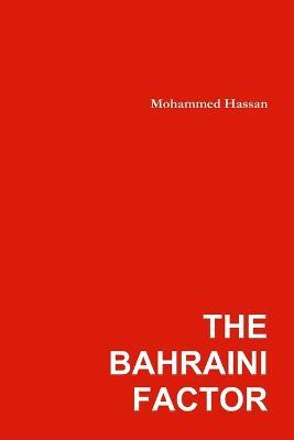 The Bahraini Factor - MOHAMMED HASSAN - cover