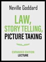 Law, Story Telling, Picture Taking - Expanded Edition Lecture