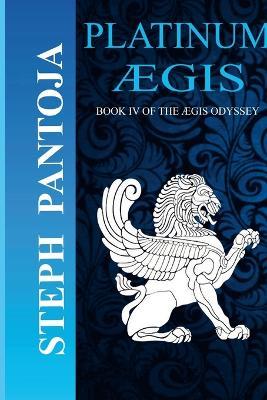 Platinum Aegis - Stephen Pantoja - cover