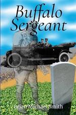Buffalo Sergeant: First Sergeant Mingo Sanders